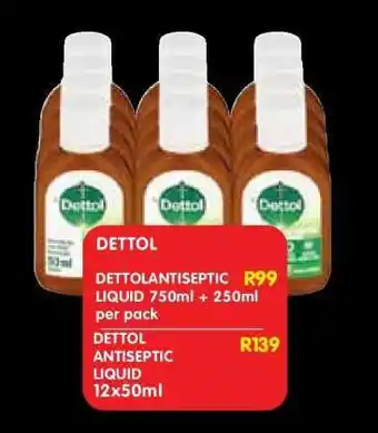 Shoprite DETTOL ANTISEPTIC LIQUID 12x50ml offer