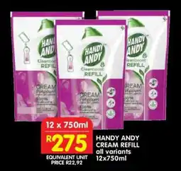 Shoprite HANDY ANDY CREAM REFILL all variants 12x750ml offer