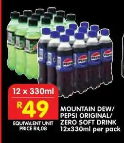 Shoprite MOUNTAIN DEW/PEPSI ORIGINAL/ZERO SOFT DRINK 12x330ml per pack offer