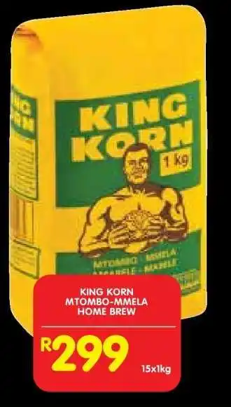 Shoprite KING KORN MTOMBO-MMELA HOME BREW offer