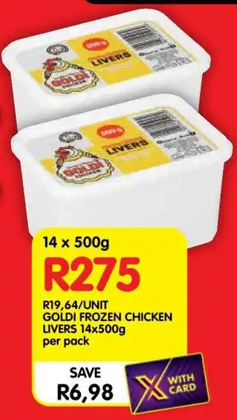 GOLDI FROZEN CHICKEN LIVERS 14x500g