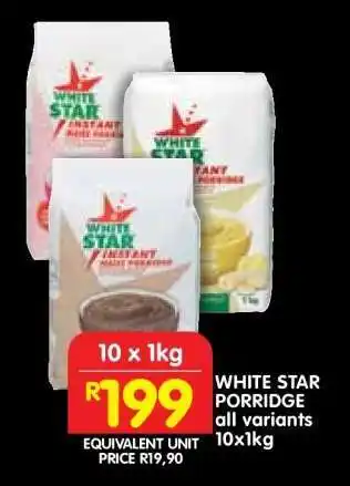 Shoprite WHITE STAR PORRIDGE all variants 10x1kg offer