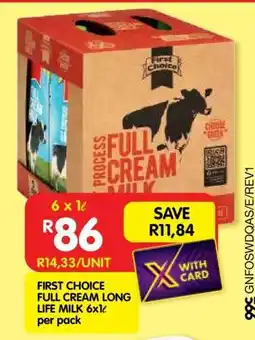 Shoprite FIRST CHOICE FULL CREAM LONG LIFE MILK 6x1ℓ offer