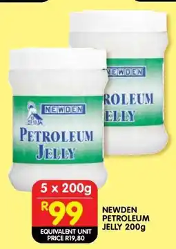 Shoprite NEWDEN PETROLEUM JELLY 200g offer