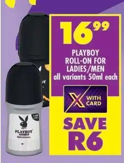 Shoprite PLAYBOY ROLL-ON FOR LADIES/MEN offer