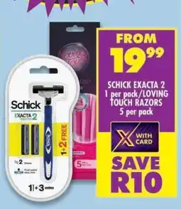 Shoprite SCHICK EXACTA 2 / LOVING TOUCH RAZORS offer