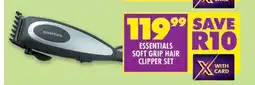 Shoprite ESSENTIALS SOFT GRIP HAIR CLIPPER SET offer