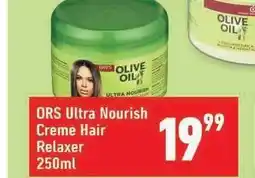 Shoprite ORS Ultra Nourish Creme Hair Relaxer 250ml offer