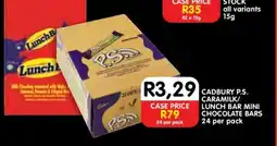 Shoprite CADBURY P.S. CARAMILK/ LUNCH BAR MINI CHOCOLATE BARS offer