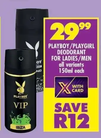 Shoprite PLAYBOY/PLAYGIRL DEODORANT offer