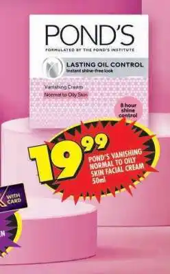 Shoprite POND'S VANISHING NORMAL TO OILY SKIN FACIAL CREAM 50ml offer
