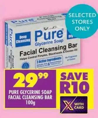 Shoprite PURE GLYCERINE SOAP FACIAL CLEANSING BAR 100g offer