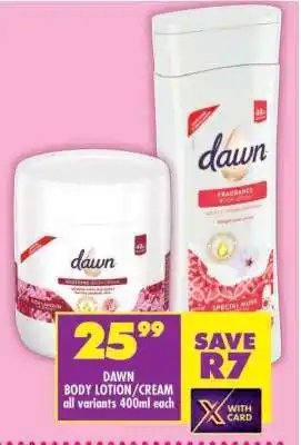 Shoprite Dawn Body lotion/Cream offer
