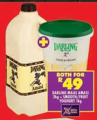 Shoprite DARLING MAAS AMASI 2kg + SMOOTH/FRUIT YOGHURT 1kg offer