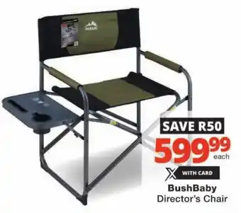 Checkers BushBaby Director's Chair offer