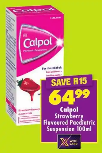 Shoprite Calpol Strawberry Flavoured Paediatric Suspension offer