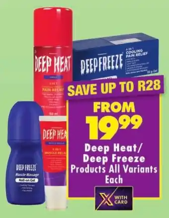 Shoprite Deep Heat/ Deep Freeze Products All Variants offer
