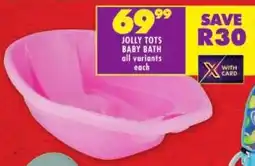 Shoprite Jolly tots baby bath offer