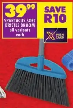 Shoprite Spartacus soft bristle broom offer