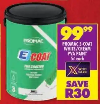 Shoprite Promac e-coat white/ cream pva paint offer