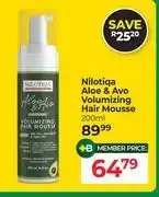 Dis-Chem Nilotiqa Aloe & Avo Volumizing Hair Mousse-200ml offer