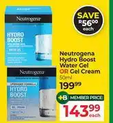 Dis-Chem Neutrogena Hydro Boost Water Gen Or Gel Cream-50ml Each offer