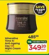 Dis-Chem Mineraline Time It Anti Ageing Day Or Night Cream-50ml Each offer