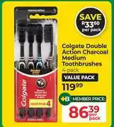 Dis-Chem Colgate Double Action Charcoal Medium Toothbrushes 4 Pack Value Pack-Per Pack offer
