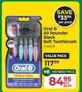 Dis-Chem Oral-B All Rounder Black Soft Toothbrush 5 Pack offer