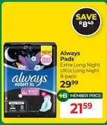 Dis-Chem Always Pads Extra Long Night, Ultra Long Night 8 Pack offer
