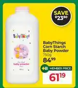 Dis-Chem Baby Things Corn Starch Baby Powder-750g offer