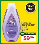 Dis-Chem Johnson's Bedtime Bath-500ml offer