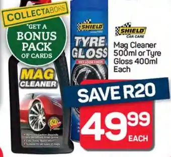 Pick n Pay Hypermarket Shield Mag Cleaner or Tyre Gloss offer