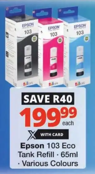 Checkers Epson 103 Eco Tank Refill offer