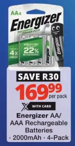 Checkers Energizer AA/ AAA Rechargeable Batteries offer