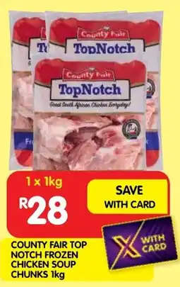 Shoprite County fair top notch frozen chicken soup chunks offer