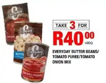 Take 'n Pay Everyday butter beans/ tomato puree/ tomato onion mix offer