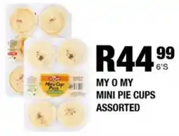 Take 'n Pay My o my mini pie cups assorted offer