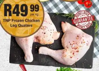 Take 'n Pay TNP Frozen Chicken Leg Quaters offer