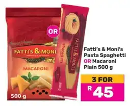 Game Fatti's & Moni's Pasta Spaghetti OR Macaroni Plain 500 g offer