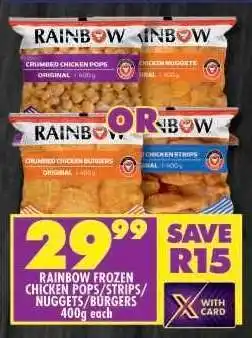 Shoprite RAINBOW FROZEN CHICKEN POPS/STRIPS/NUGGETS/BURGERS offer