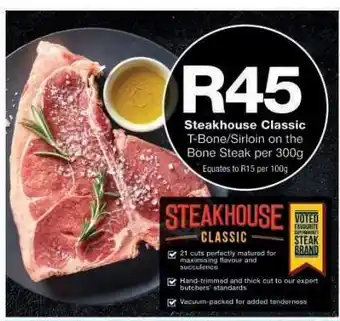 Steakhouse Classic T-Bone/Sirloin