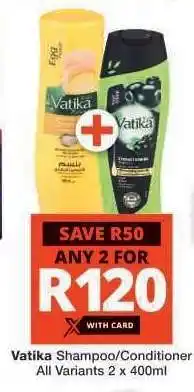 Checkers Vatika Shampoo/Conditioner offer