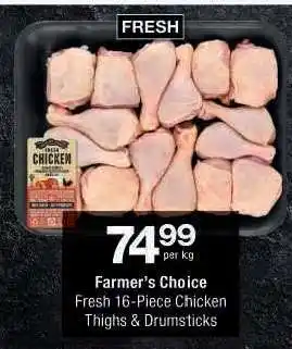 Checkers Farmer's Choice Fresh 16-Piece Chicken Thighs & Drumsticks offer