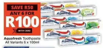 Checkers AQUAFRESH TOOTHPASTE offer