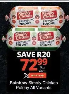 Checkers Rainbow Simply Chicken Polony offer