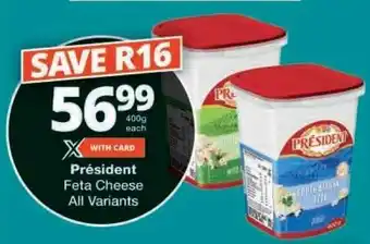 Checkers Président Feta Cheese All Variants offer