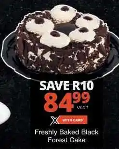 Checkers Freshly Baked Black Forest Cake offer