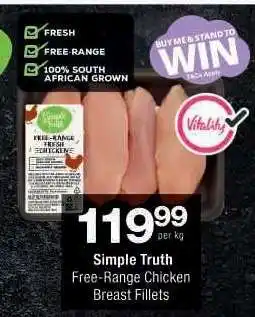 Checkers Simple Truth Free-Range Chicken Breast Fillets offer