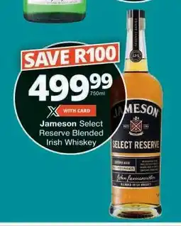 Checkers Jameson Select Reserve Blended Irish Whiskey offer